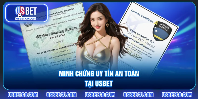 Minh chứng uy tín, an toàn tại USBET